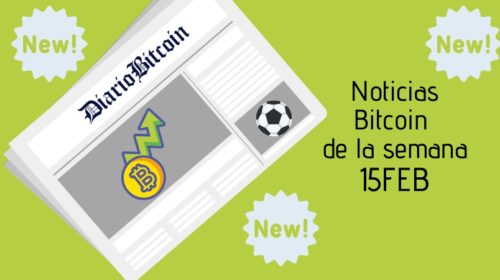 Noticias Bitcoin de la semana del 15 febrero